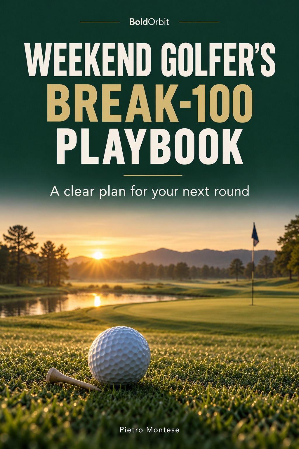 The Weekend Golfer’s Break-100 Playbook cover